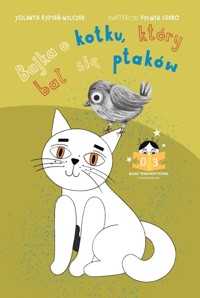 Bajka o kotku, który bał się ptaków - Rypień-Wilczek Jolanta - książka