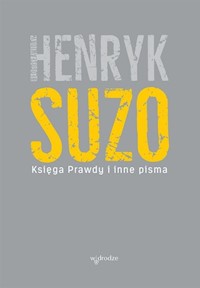 Księga Prawdy i inne pisma - Henryk Suzo - książka