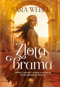 Złota brama - Sara Weber - ebook + audiobook + książka