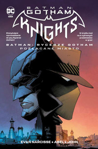 Batman: Rycerze Gotham. Pozłacane miasto - Evan Narcisse - książka
