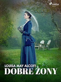 Dobre żony - Louisa May Alcott - ebook