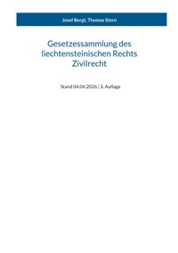 Gesetzessammlung des liechtensteinischen Rechts - Zivilrecht -  - ebook