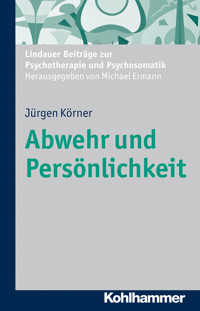 Abwehr und Persönlichkeit - Jürgen Körner - ebook