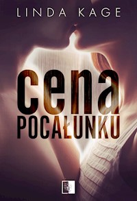 Cena pocałunku - Kage Linda - ebook