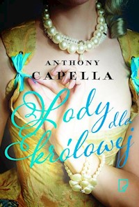 Lody dla królowej - Anthony Capella - książka