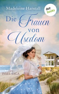 Die Frauen von Usedom - oder: Die Brückenbauerin - Madeleine Harstall - ebook