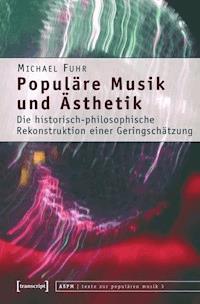 Populäre Musik und Ästhetik - Michael Fuhr - ebook