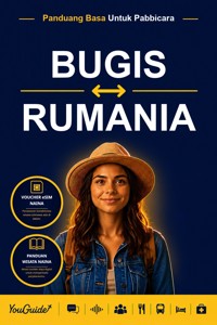 The Language Guide for Travelers - Buginese to Romanian - YouGuide - ebook