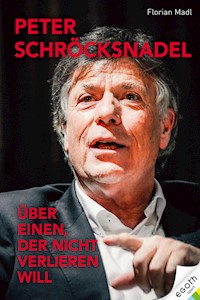 Peter Schröcksnadel - Florian Madl - ebook