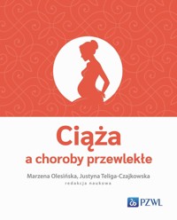 Ciąża a choroby przewlekłe - Marzena Olesińska, Justyna Teliga-Czajkowska - książka