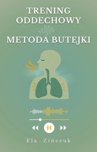 Trening oddechowy - metoda Butejki - Ela Zińczuk - audiobook