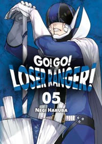 Go! Go! Loser Ranger! Tom 5 - Negi Haruba - książka