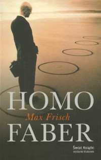 Homo Faber. Relacja - Max Frisch - ebook