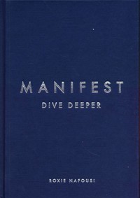 Manifest: Dive Deeper - Nafousi Roxie - książka