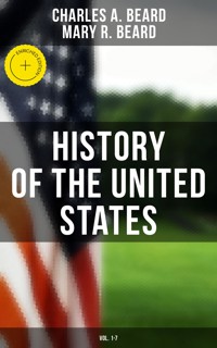 History of the United States (Vol. 1-7) - Charles A. Beard - ebook