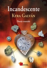 Incandescente - Kyra Galvan - ebook