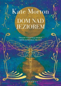 Dom nad jeziorem - Kate Morton - ebook + audiobook + książka