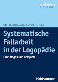 Systematische Fallarbeit in der Logopädie -  - ebook