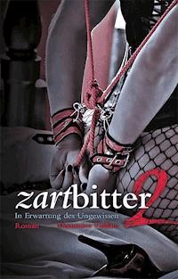 Zartbitter 2 - Domenico Titillato - ebook