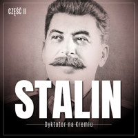 Stalin. Dyktator na Kremlu. Część II. Gruzin, bolszewik, bohater tłumów - Essad Bey - audiobook