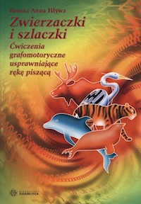 Zwierzaczki i szlaczki - Hływa Renata Anna - książka