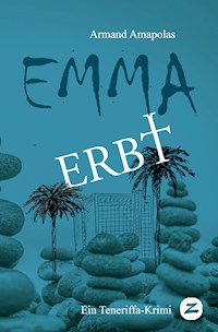 Emma erbt - Armand Amapolas - ebook