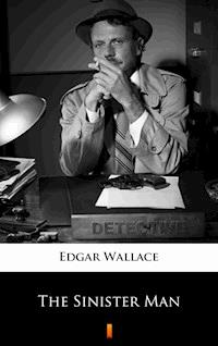 The Sinister Man - Edgar Wallace - ebook
