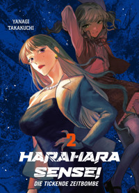 Harahara Sensei, Band 2 - Die tickende Zeitbombe - Yanagi Takakuchi - ebook