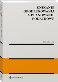 Unikanie opodatkowania a planowanie podatkowe - Cień Krzysztof - książka