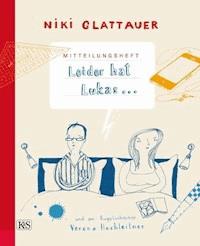 Mitteilungsheft: Leider hat Lukas - Niki Glattauer - ebook