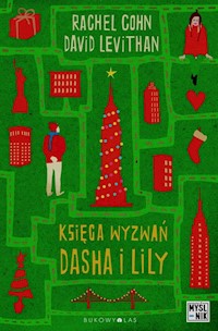 Księga wyzwań Dasha i Lily - Cohn Rachel, Levithan David - książka