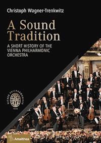 A Sound Tradition - Christoph Wagner-Trenkwitz - ebook