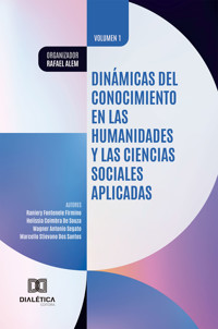Dinámicas del Conocimiento en las Humanidades y las Ciencias Sociales Aplicadas - Rafael Alem - ebook