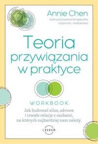 Teoria przywiązania w praktyce - Chen Annie - książka