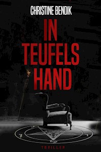 In Teufels Hand - Christine Bendik - ebook