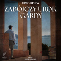 Zabójczy urok Gardy - Greg Krupa - ebook + audiobook + książka