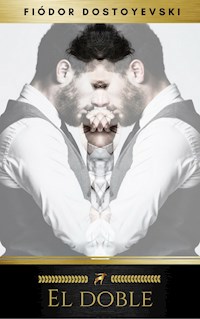 El doble - Fiódor Dostoyevski - ebook