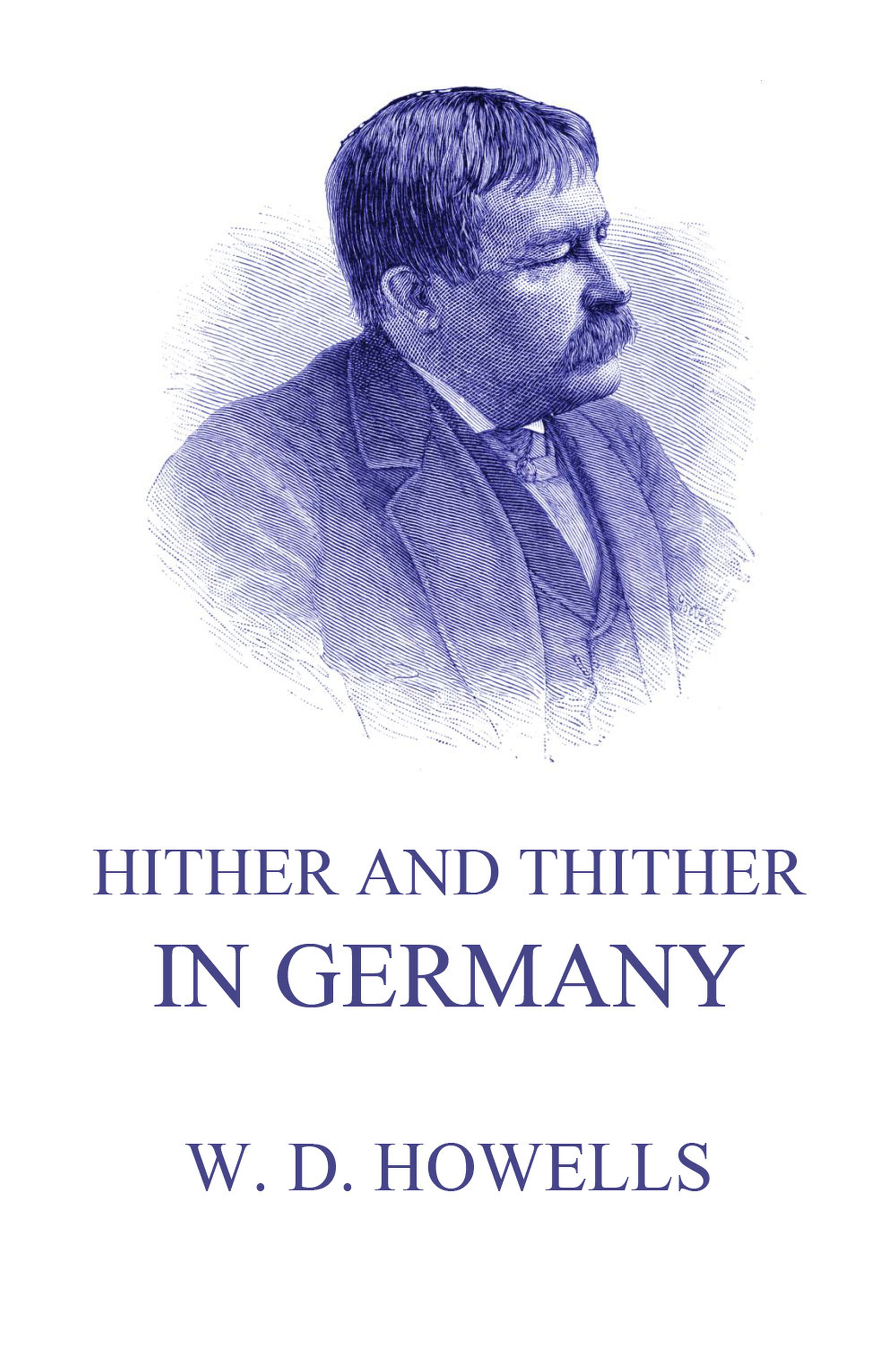 Hither And Thither In Germany - William Dean Howells - ebook