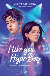 I like you, Hype Boy - Sarnecka Julita - ebook + audiobook + książka