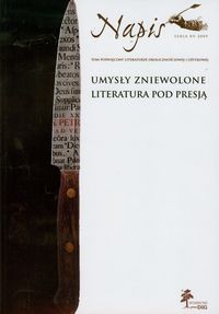 Umysły zniewolone Literatura pod presją Napis Seria XV -  - książka
