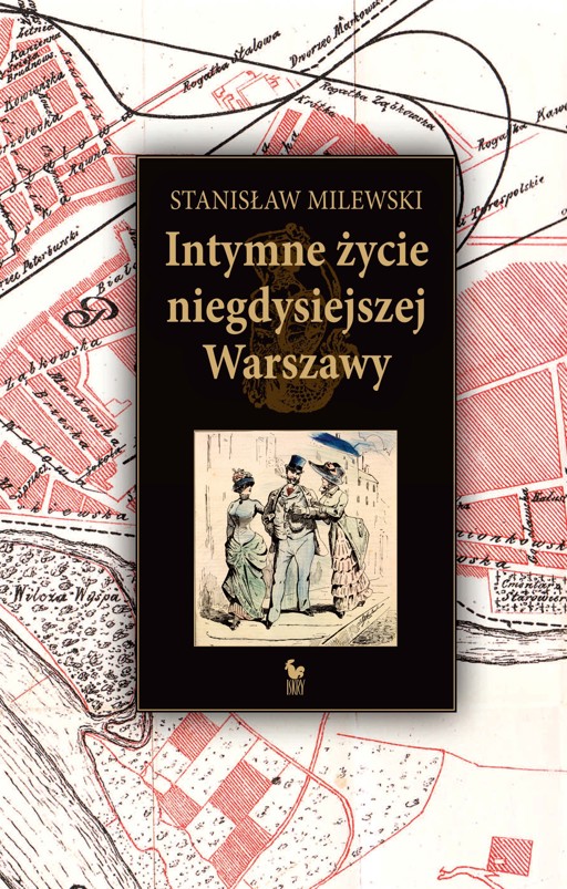 Okładka książki Intymne życie niegdysiejszej Warszawy