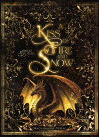 A Kiss of Fire and Snow - Britta Strauss - ebook