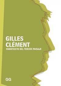 Manifiesto del Tercer paisaje - Gilles Clément - ebook