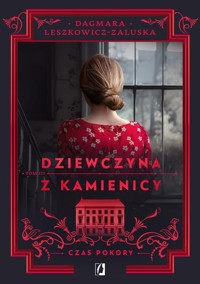 Czas pokory Dziewczyna z kamienicy Tom 3 - Leszkowicz-Zaluska Dagmara - ebook + audiobook + książka