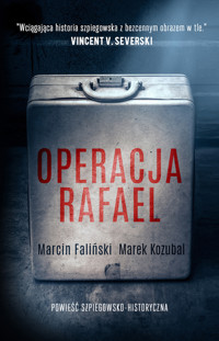 Major Łodyna. tom 1. Operacja Rafael - Marcin Faliński, Marek Kozubal - książka