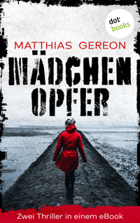 Mädchenopfer - Matthias Gereon - ebook