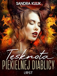 Ogień uczuć 2: Tęsknota Piekielnej Diablicy - seria erotyczna - Sandra Kulik - ebook + audiobook