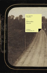 Philosophia Electiva - José Agustín Caballero - ebook