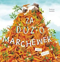Za dużo marchewek - Hudson Kate - książka