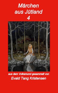 Märchen aus Jütland 4 -  - ebook